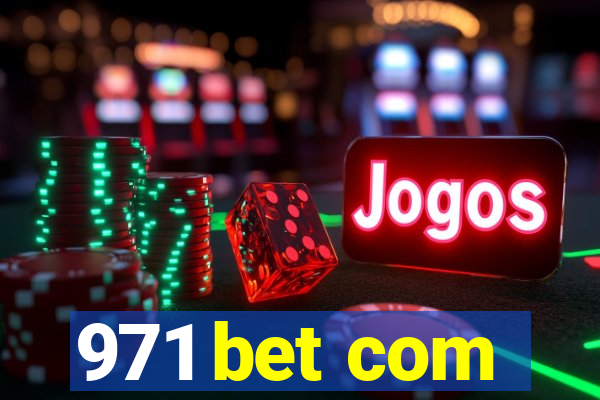 971 bet com